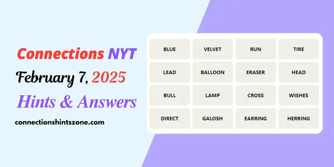 NYT Connections Hints and Answers February 7 1 Connections Hints and Answers February 7